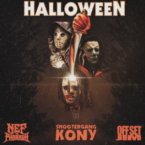 Halloween - Nef The Pharaoh (Ft. 22nd Jim & ShooterGang Kony)