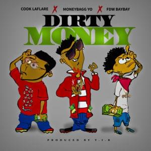 Dirty Money - FDW BayBay (Ft. Cook LaFlare & Moneybagg Yo)