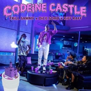 Codeine Castle Freestyle - RiFF RAFF (Ft. Dice SoHo & Trill Sammy)