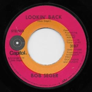 Lookin’ Back - Bob Seger