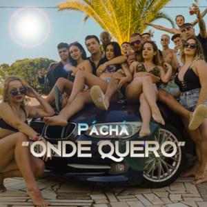 Onde Quero - Páchá