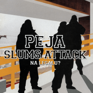 Jest jedna rzecz - Slums Attack