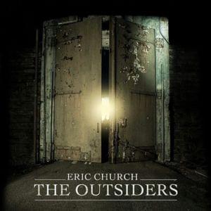 The Outsiders - Eric Church