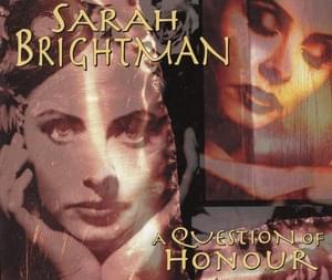 A Question of Honour - Sarah Brightman