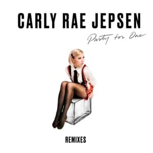 Party for One (Sawyr Remix) - Carly Rae Jepsen