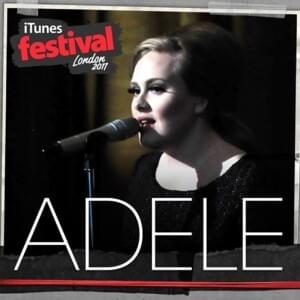 I Can’t Make You Love Me (Live) - Adele