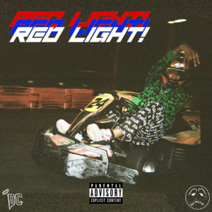 Red Light! - DC The Don, Almighty Jay & DDG