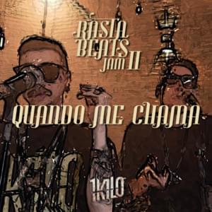 Quando Me Chama - 1Kilo (Ft. Baviera, Chris MC, CT (BRA), Knust & Pablo Martins)