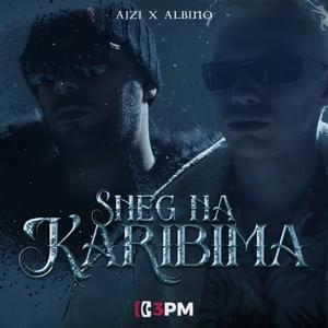 Sneg na Karibima - Ajzi & Albino