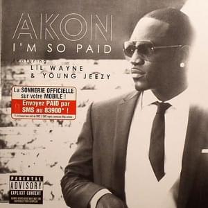 I’m So Paid (Clean) [No Rap] - Akon (Ft. Lil Wayne)