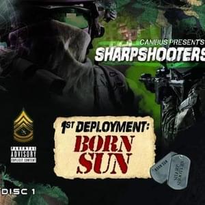 1st Deployment - Born Sun (Ft. Canibus)