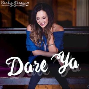 Dare Ya - Carly Pearce