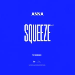 SQUEEZE #1 - ANNA