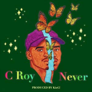 Never - C Roy