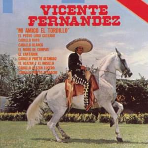 El Alazán y el Rosillo - Vicente Fernández