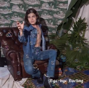 Bye-bye Darling - BØRNS