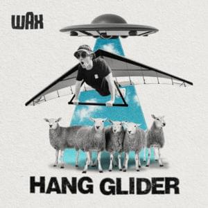 Hang Glider - Wax