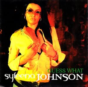 Guess What - Syleena Johnson