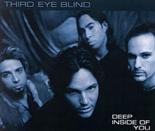 Deep Inside of You - Third Eye Blind