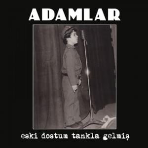 Koşmadan - Adamlar