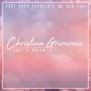 Just a Dream - Kurt Hugo Schneider (Ft. Christina Grimmie & Sam Tsui)