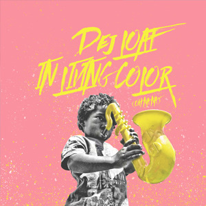 In Living Color (Oh na na) - DeJ Loaf