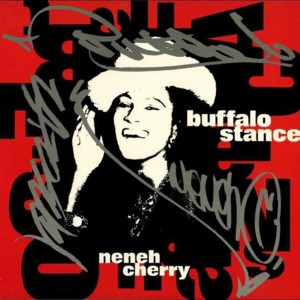 Buffalo Stance (Kevin Saunderson’s Techno Stance Remix 1) - Neneh Cherry