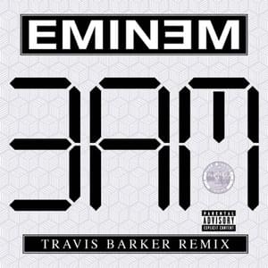 3 A.M. (Travis Barker Remix) - Eminem