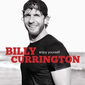 All Day Long - Billy Currington