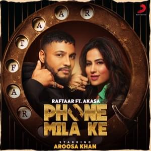 Phone Mila Ke - Raftaar & Akasa