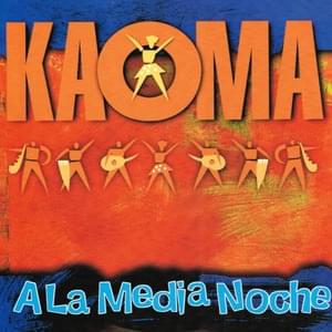 A La Media Noche - Kaoma