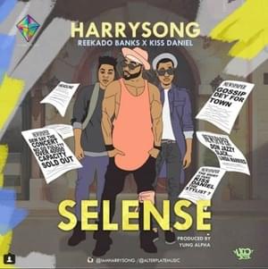 Selense - Harrysong (Ft. Kizz Daniel & Reekado Banks)