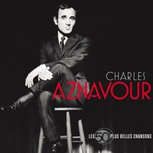 Comme ils disent - Charles Aznavour