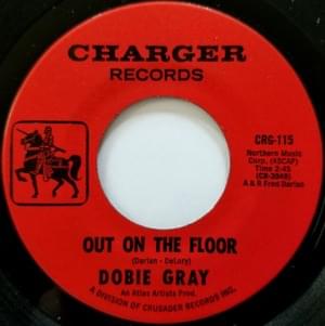 Out on the Floor - Dobie Gray