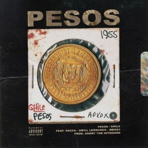 Pesos - Ghile (Ft. Amill Leonardo, Mboss & Vacca)