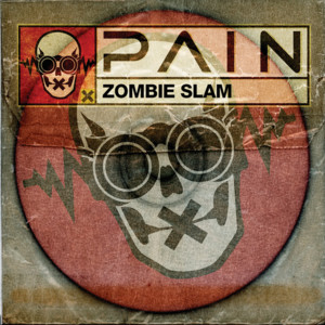 Zombie Slam - Pain (SWE)