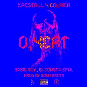 О, черт (Oh, Shit) - KRESTALL / Courier (Ft. Basic Boy & GLEBASTA SPAL)