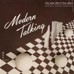 You Can Win If You Want - Modern Talking