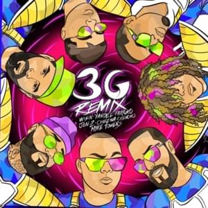 3G (Remix) - Wisin, Yandel & Farruko (Ft. Chencho Corleone, Don Chezina, Jon Z & Myke Towers)