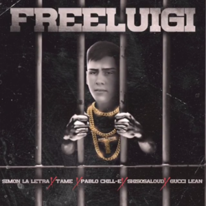 #FREELUIGI - Pablo Chill-E (Ft. Gucci Lean, Shisosaloud, Simon la Letra & Tame (CHL))