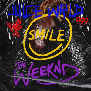 Smile - Juice WRLD & The Weeknd