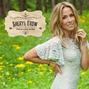 You’re Asking the Wrong Person - Sheryl Crow