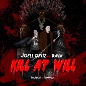 Kill at Will - Joell Ortiz (Ft. Big Daddy Kane & Token)