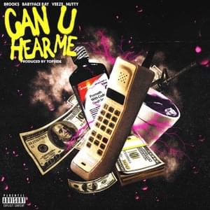 Can U Hear Me - Top$ide (Ft. Babyface Ray, Brooks (Rapper), Veeze & WB Nutty)