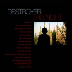 Self-Portrait with Thing (Tonight Is Not Your Night) - Destroyer