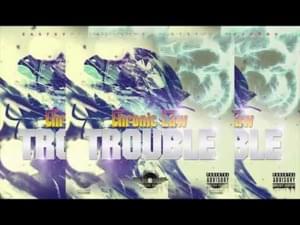 Trouble - Chronic Law