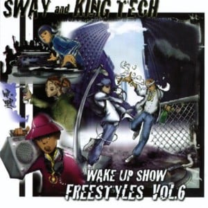 Tech N9ne Wake Up Show Freestyle Vol.6 - Sway & King Tech (Ft. King Tech & Tech N9ne)