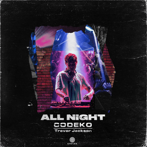 All Night - Codeko (Ft. Trevor Jackson)