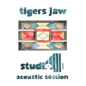 Safe in Your Skin / Where Am I? - Tigers Jaw