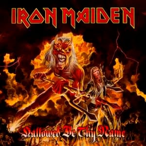 Hallowed Be Thy Name - Iron Maiden